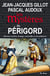 Les mystères du périgord