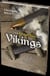 La grande saga des Vikings