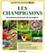 Le petit traité Rustica des champignons : 120 espèces communes de nos régions