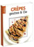 PLAISIR & GOURMANDISE : EPES, GAUFRES ET CIE
