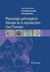 Physiologie, pathologie et thérapie de la reproduction chez l'humain