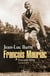 François Mauriac - biographie intime