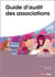 L'ESSENTIEL SUR Tome 653 : guide d'audit des associations