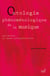 Ontologie phénoménologique de la musique : Les oeuvres et leurs interprétations