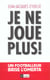 Je ne joue plus