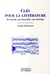 Cles pour litterature. sa nature, ses modalites, son histoire