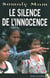 Le silence de l'innocence