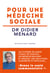 Pour une médecine sociale