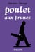 Poulet aux prunes