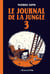 Le journal de la jungle Tome 3