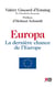 Europa - la dernière chance de l'Europe