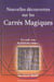 Nouvelles decouvertes sur les carres magiques (edition 2005)