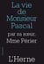 La vie de Monsieur Pascal