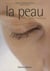 La peau, cette inconnue