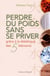 Perdre du poids sans se priver avec la diététique des 5 éléments