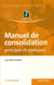 Manuel de consolidation - principes et pratiques