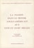 La Passion dans le monde anglo-américain aux 17e et 18e siècles : Colloque de Paris, 27-28 oct. 1978