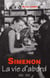 Simenon, la vie d'abord!