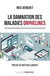 La damnation des maladies orphelines