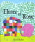 Elmer Et Rose