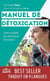 Manuel de détoxication - santé et vitalité par l'élimination des toxines