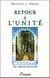 Retour à l'unité - une odyssée spirituelle