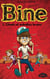 Bine Tome 3 : cavale et bobettes brunes