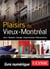 Plaisirs du vieux-montréal