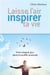 Laisse l'air inspirer ta vie - vivre chaque jour dans le souffle universel