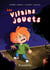 Les vilains jouets