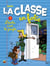 La classe en folie Tome 1 - l'école c'est la jungle