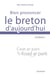 Bien prononcer le breton d'aujourd'hui : Les liaisons