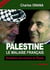 Palestine - le malaise français
