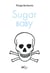 Sugar baby