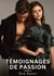 Témoignages de Passion. Tome 19 : Histoires Érotiques Interdites de Sexe Tabou pour Adultes