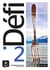 Défi 2 : FLE - A2 - livre de l'élève + CD