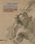 De vouet à watteau - un siècle de dessin français - chefs d'oeuvre du musée des beaux-arts et d'archéologie de besançon