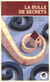 La bulle des secrets