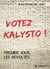 Votez kalysto ! premier jour : les révoltés