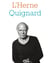 Les cahiers de l'Herne : cahier Pascal Quignard