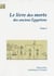 Le livre des morts des anciens Egyptiens, tome 2 : chapitres 68 à 125