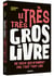 Le très très gros livre : De ceux qui n'aiment pas trop trop lire