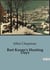Bart Keene's Hunting Days : The Mysterious Disappearance and the Darewell Chums' Quest