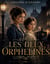 LES DEUX ORPHELINES - Tome II : Tome 2