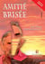 Amitié brisée