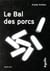 Le bal des porcs