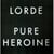 Pure heroine