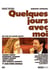 Quelques jours avec moi