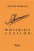 Schumann's whiskey lexicon