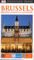 EYEWITNESS : BRUSSELS, BRUGES, GHENT AND ANTWERP